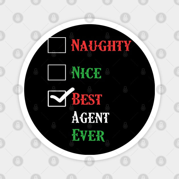 Agent Christmas Naughty Nice Best Job Work Ever Profession Magnet by familycuteycom